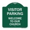Signmission Visitor Parking Welcome to Our Church, Green & White Aluminum Sign, 18" x 18", GW-1818-22723 A-DES-GW-1818-22723 - alternate 1